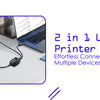 2 in 1 USB Printer Cable – Effortless Connection for Multiple Devices