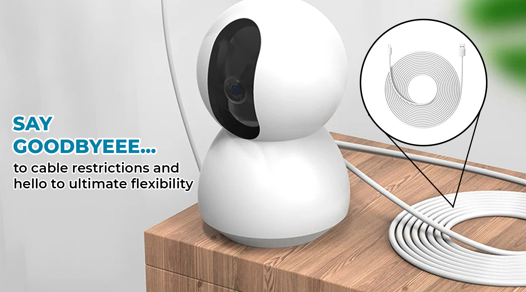 Say Goodbye… to Cable Restrictions and Hello to Ultimate Flexibility!