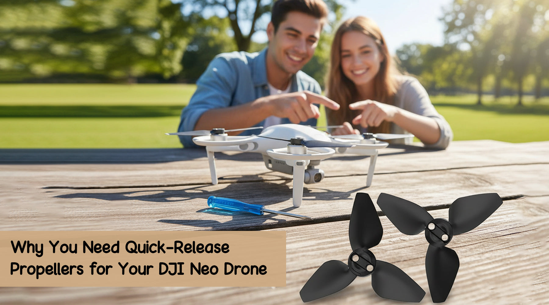 Why You Need Quick-Release Propellers for Your DJI Neo Drone