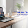 Your MacBook’s Ultimate Best Friend
